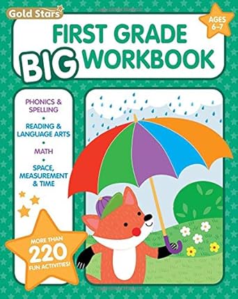 first grade big workbook ages 6 7 220+ activities phonics spelling reading language arts math space