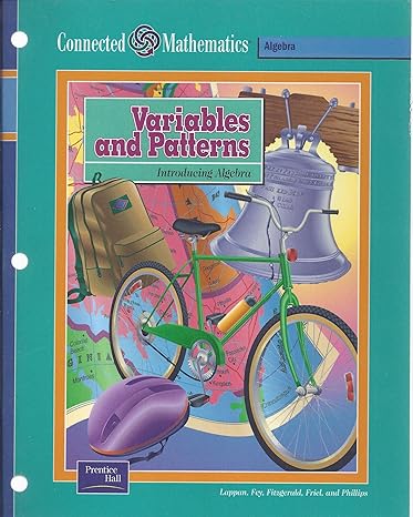 variables and patterns introducing algebra 1st edition glenda lappan ,james t fey ,william m fitzgerald