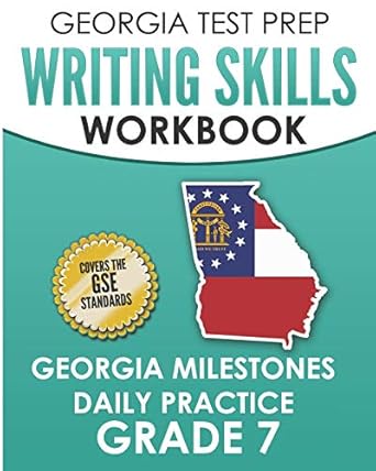 georgia test prep writing skills workbook georgia milestones daily practice grade 7 preparation for the