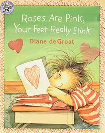 roses are pink your feet really stink 1st edition diane degroat 0688152201, 978-0688152208