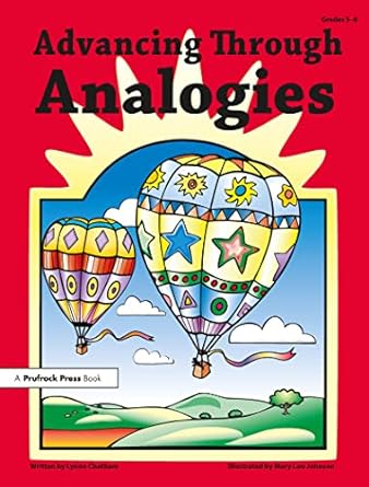 advancing through analogies grades 5 8 1st edition lynne chatham 1593630433, 978-1593630430