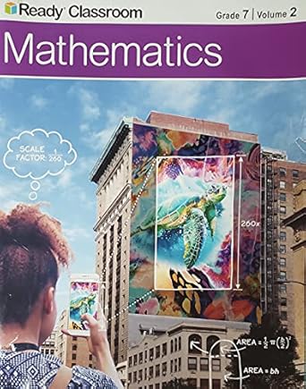 ready classroom mathematics grade 7 volume 2 workbook 1st edition staff of curriculum associates 1728013011,