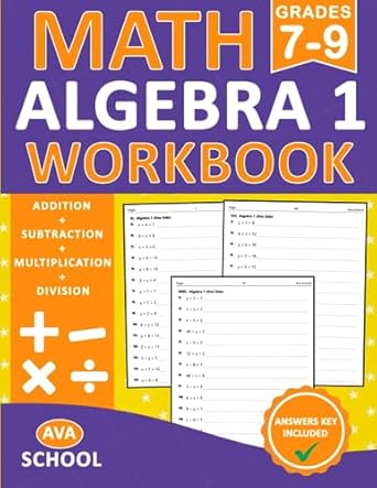 math algebra 1 workbook for grades 7 9 one side exercises with answers algebra 1 workbook for 7th and 8th and