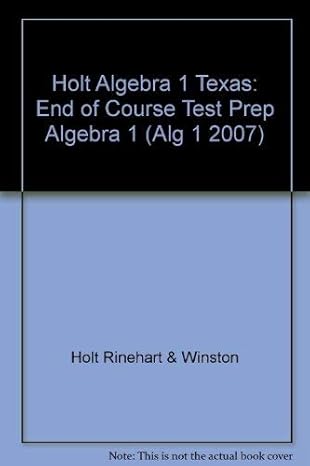 algebra 1 grade 9 end of course test prep holt algebra 1 texas 1st edition rinehart and winston holt