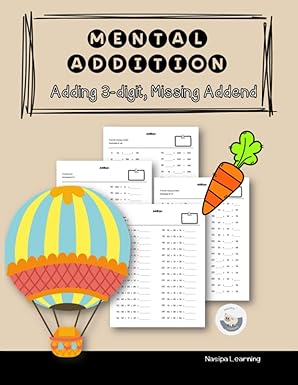 mental addition adding 3 digit missing addend math center practice workbook mental addition drill for grade