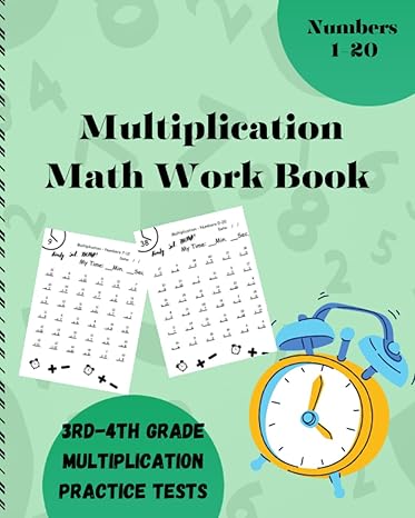 multiplication workbook grades 3 and 4 math multiplication workbook grade 3 4 ages 7 9 1st edition jackie