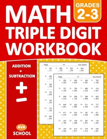 triple digit addition and subtraction math workbook for grades 2 3 with answers 100 practice pages addition