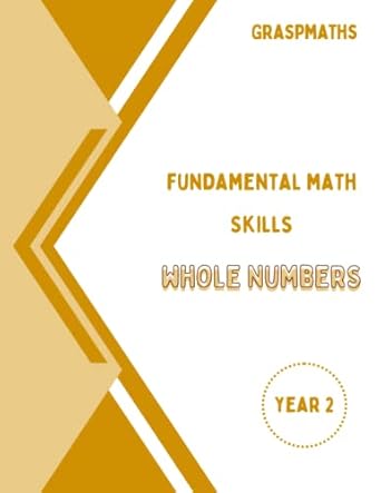 fundamental math skills numbers worksheets to practice for 6 9 years old year 2 uk 2nd grade usa perfect