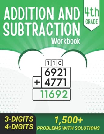 addition and subtraction workbook 4th grade advanced math workbook grqde 4 with 3 digit 4 digit exercises for