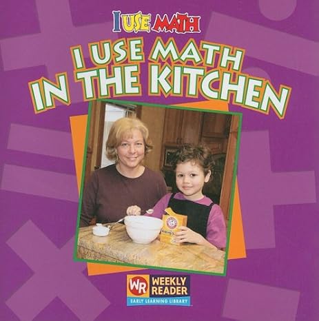 i use math in the kitchen 1st edition joanne mattern 0836848640, 978-0836848649