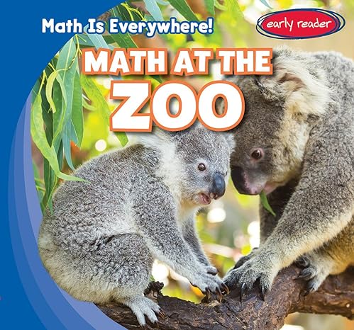 math at the zoo 1st edition elizabeth powell 1482455005, 978-1482455007