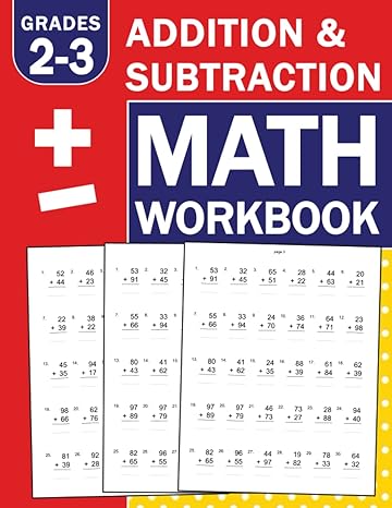 math practice workbook grades 2 3 addition and subtraction exercises math practice workbook for grades 2 3