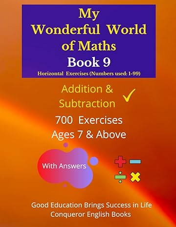 my wonderful world of maths book 9 50 pages of mixed addition and subtraction exercises 1st edition janggikor