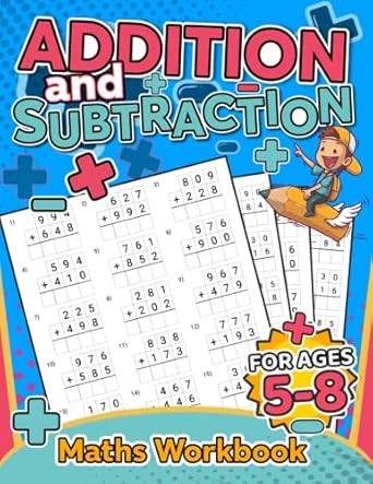 addition and subtraction math workbook ages 5 8 timed worksheets solution glossary build skills without a