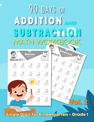 single digit addition and subtraction math workbook vol 2 90 days math practice for kindergarten grade 1 1st