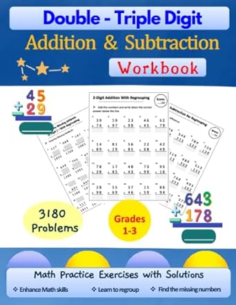 double triple digit addition and subtraction workbook math practice exercises with solutions single digit