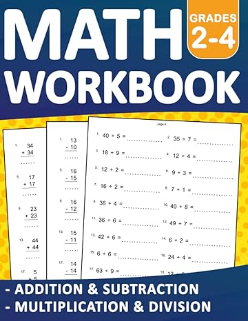 math workbook for grades 2 4 addition subtraction multiplication division exercises with answers math