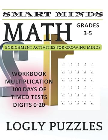 smart minds math workbook multiplication for grades 3 5 100 days of timed tests digits 0 20 multiplication