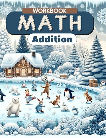 math workbook addition addition practice for grades 1 3 1st edition william davis b0cnxrs9ds, 979-8868496165