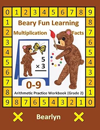 beary fun learning multiplication facts 0 9 arithmetic practice workbook al bear einstein math 1st edition