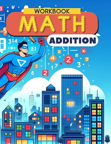 math workbook addition fun and easy addition practice for 1st to 3rd graders 1st edition william davis