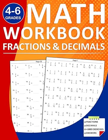 fractions and decimals workbook for grades 4 6 fractions and decimals workbook for 4th 5th and 6th grades