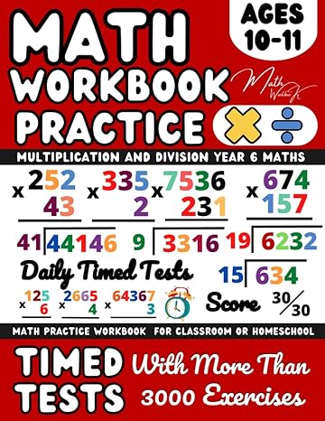 year 6 maths ks2 practice workbook multiplication and division maths book for 10 11 year olds practice