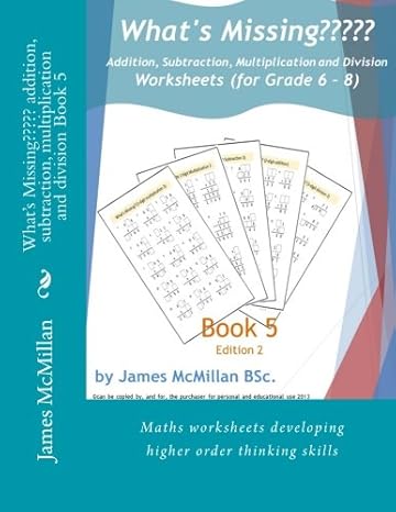 whats missing addition subtraction multiplication and division book 5 grades 1st edition james mcmillan bsc