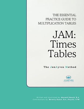 jam times tables the essential practice guide to multiplication tables 1st edition maxwell roach ,beverly