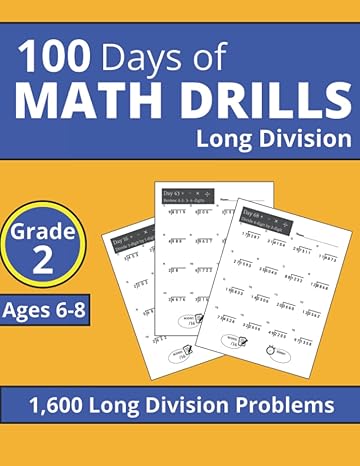 100 days of math drills 1 600 long division problems for 2nd graders 1st edition how do you do math