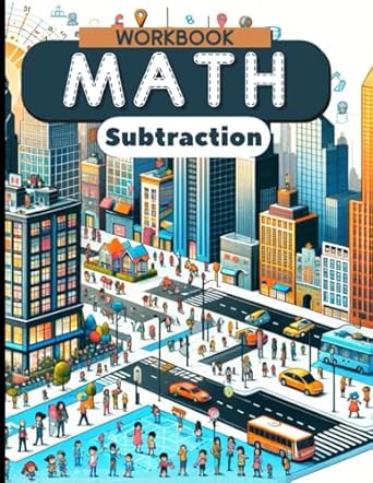 math workbook subtraction subtraction basics for young minds 1st edition william davis b0cnywc4b2,