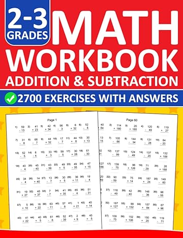 addition and subtraction math workbook for grades 2 3 with answers addition and subtraction practice workbook