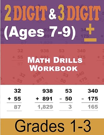 math drills workbook 2 digit and 3 digit addition and subtraction for homeschoolers 1st edition catorocat