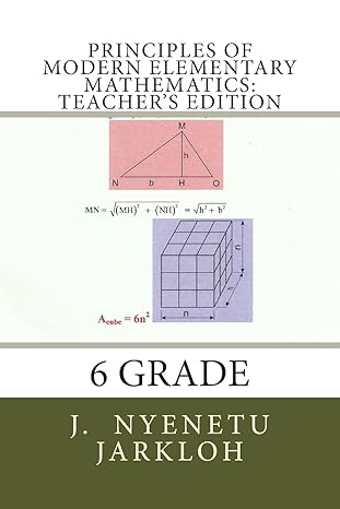 principles of modern elementary mathematics teachers edition 6 grade 1st edition mr j nyenetu jarkloh