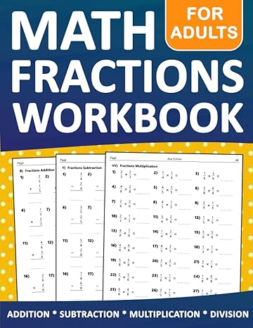 simple math fractions workbook for adults fractions practice problems for adults addition subtraction