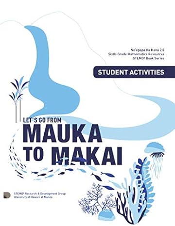 lets go from mauka to makai student activities grade 6 mathematics resources 1st edition kaveh abhari ,robert