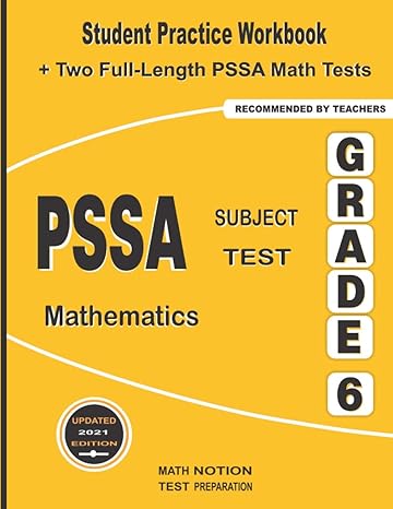 pssa subject test mathematics grade 6 student practice workbook + two full length pssa math tests 1st edition