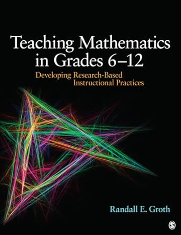 teaching mathematics in grades 6 12 developing research based instructional practices 1st edition randall e