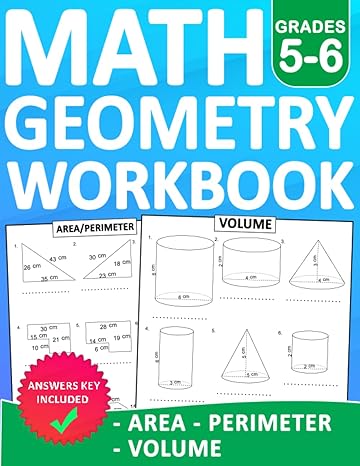 math geometry workbook for grades 5 6 area perimeter and volume with answers geometry math practice workbook