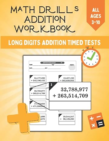 math drills addition workbook multiple digits addition timed tests for ages 3 10 preschool mathematics