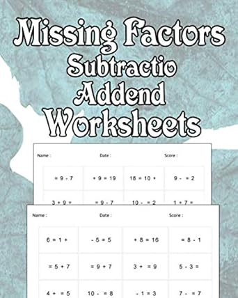 missing factors subtraction addend worksheets missing addend and subtraction for 4th grade exercise worksheet