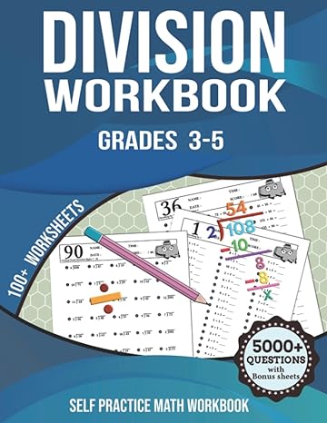 division workbook grades 3 5 100+ worksheets 5000+ questions self practice math workbook digits 1 20