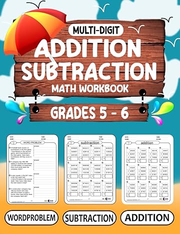 math workbook multi digit addition and subtraction grade 5 6 math workbook for learning addition subtraction