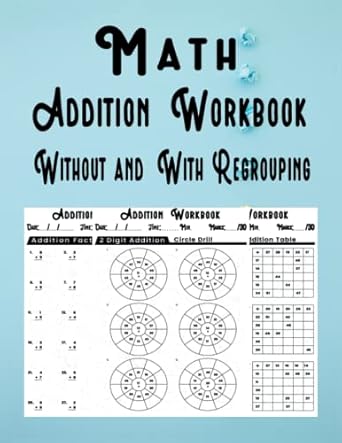 math addition workbook without and with regrouping 100 worksheets for practice single and double digit