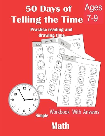 telling the time practice reading and drawing time 1st edition simple math publishing b086ptdjtj,