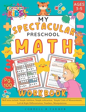 my spectacular preschool math workbook for toddlers the best math learning resources activities for