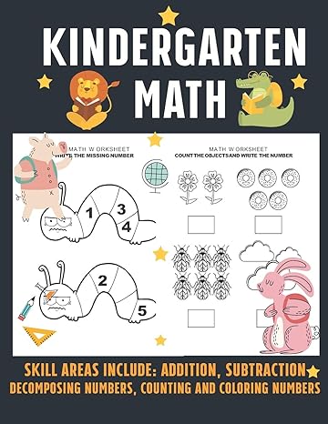 kindergarten math skill areas include addition subtraction decomposing numbers counting and coloring numbers