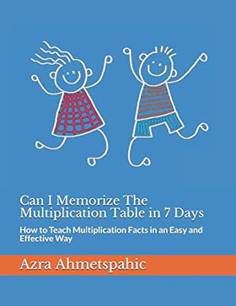 can i memorize the multiplication table in 7 days how to teach multiplication facts in an easy and effective