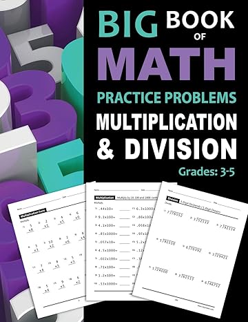 big book of math practice problems multiplication and division worksheets full of practice drills / facts and