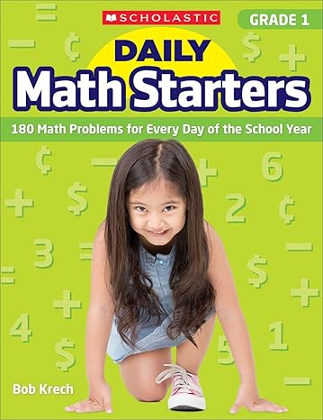 daily math starters grade 1 180 math problems for every day of the school year act csm edition bob krech